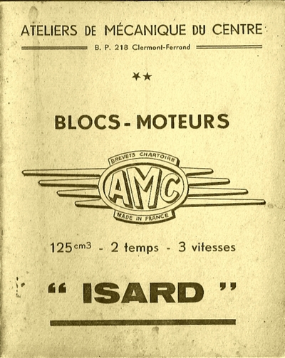 Moteurs 125cm3 - 3 vitesses - ISARD